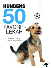 bokomslag Hundens 50 favoritlekar