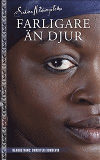 Farligare än djur