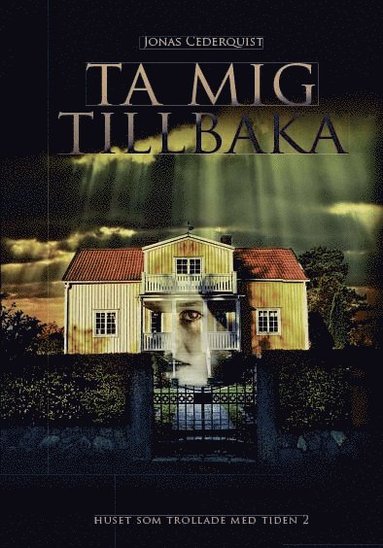 bokomslag Ta mig tillbaka