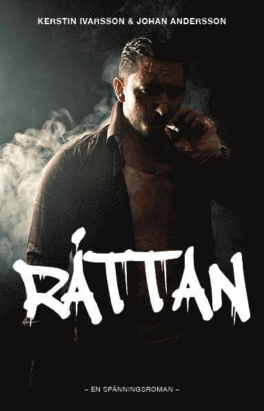 Kerstin Ivarsson, Johan Andersson - Råttan : en spänningsroman, Häftad