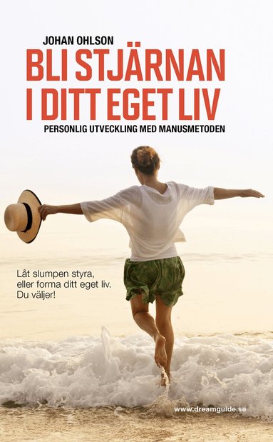 Johan Ohlson - Bli stjärnan i ditt eget liv, Pocket