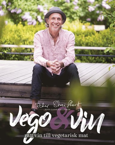 bokomslag Vego & vin : rätt vin till vegetarisk mat