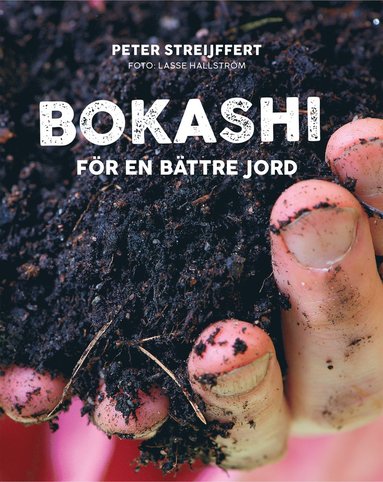 bokomslag Bokashi : för en bättre jord