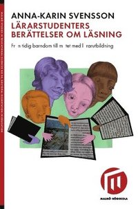 bokomslag Lärarstudenters berättelser om läsning : från tidig barndom till mötet med lärarutbildning