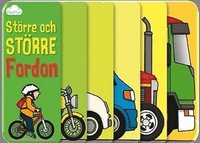 bokomslag Större och större fordon