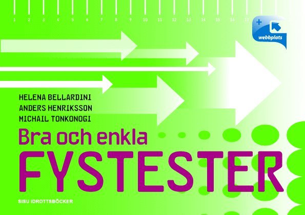 Helena Bellardini, Anders Henriksson, Michail Tonkonogi - Bra och enkla fystester, Häftad