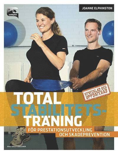 Joanne Elphinston - Total stabilitetsträning : för prestationsutveckling och skadeprevention, Häftad