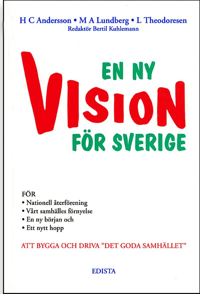 En ny vision för Sverige