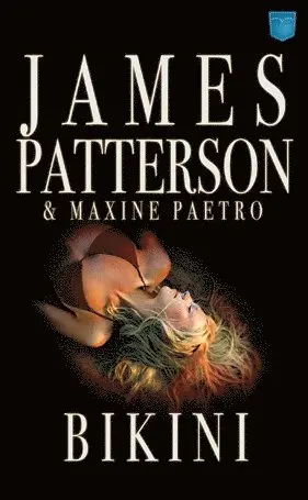 James Patterson, Maxine Paetro - Bikini, Pocket. Tillgänglighet: Lägg i varukorg