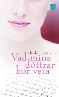 bokomslag Vad mina döttrar bör veta