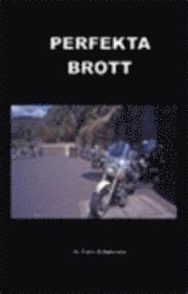 Lars Johansson - Perfekta brott, Häftad
