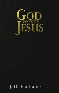bokomslag God versus Jesus