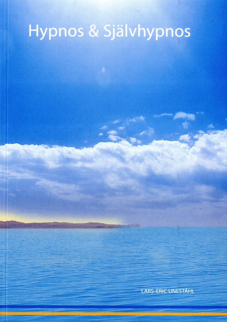 Lars-Eric Uneståhl - Hypnos & Självhypnos, Inbunden