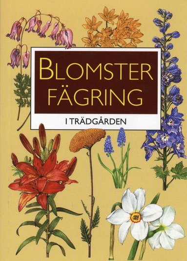 bokomslag Blomsterfägring i trädgården