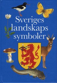 bokomslag Sveriges landskaps symboler