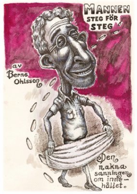 Berne Ohlsson - Mannen steg för steg, Häftad