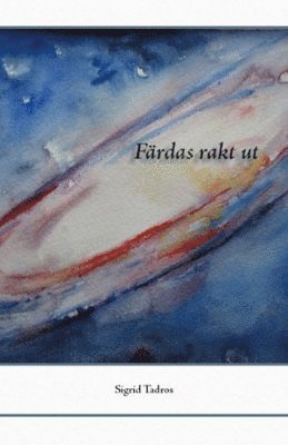 Färdas rakt ut 1