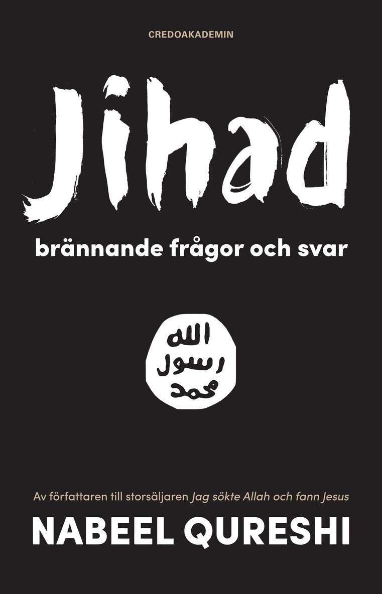 Nabeel Qureshi - Jihad : brännande frågor och svar, Häftad