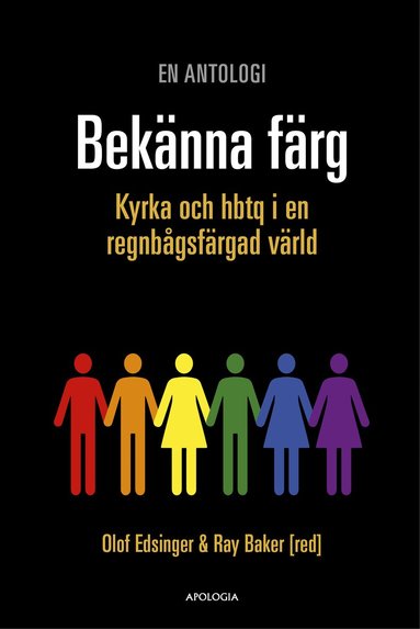 bokomslag Bekänna färg : kyrka och hbtq i en regnbågsfärgad värld