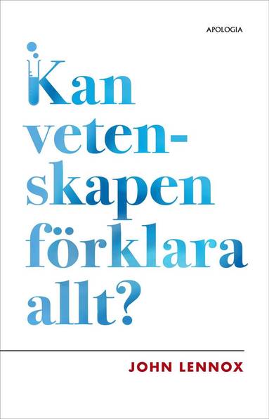 John Lennox - Kan vetenskapen förklara allt?, Häftad