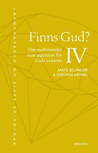 bokomslag Finns Gud? : om medvetandet som argument för Guds existens