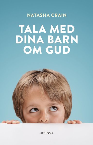 bokomslag Tala med dina barn om Gud