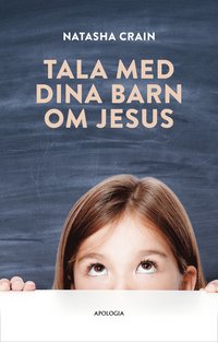 bokomslag Tala med dina barn om Jesus