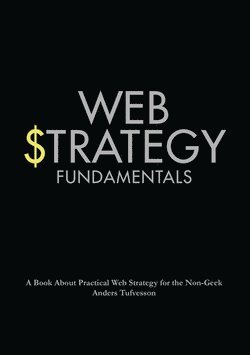 Anders Tufvesson - Web strategy fundamentals, Häftad