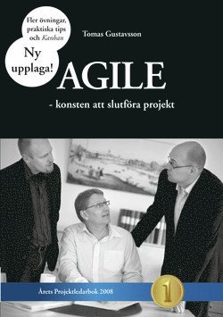 Tomas Gustavsson - Agile : konsten att slutföra projekt, Häftad
