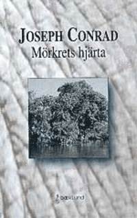 Joseph Conrad - Mörkrets hjärta, Inbunden