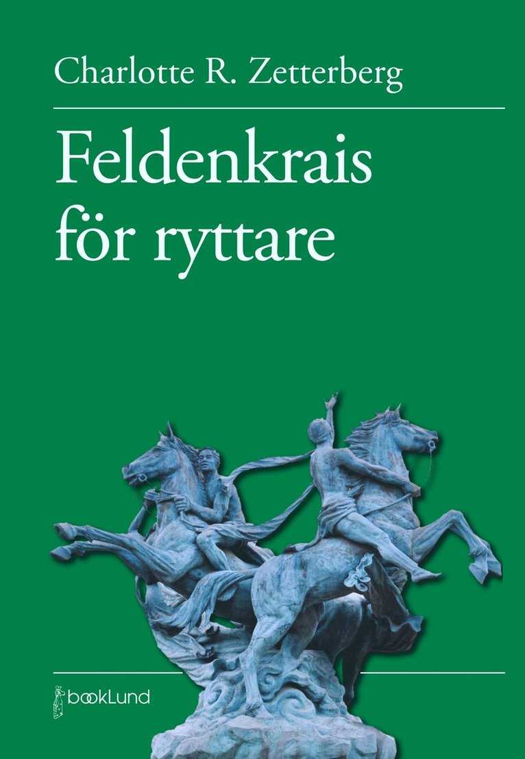 Charlotte R. Zetterberg - Feldenkrais för ryttare, Häftad