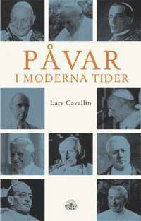 Lars Cavallin - Påvar i moderna tider, Inbunden