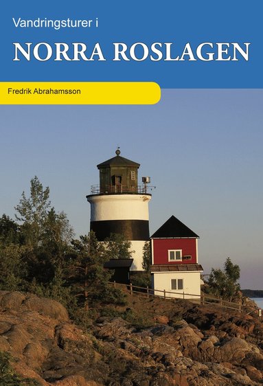 Fredrik Abrahamsson - Vandringsturer i norra Roslagen, Häftad
