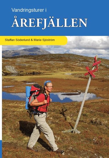 Staffan Söderlund, Marie Sjöström - Vandringsturer i Årefjällen, Häftad