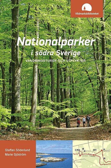 Staffan Söderlund, Marie Sjöström - Nationalparker i södra Sverige : vandringsturer och utflykter, Häftad