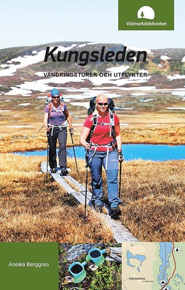 bokomslag Kungsleden : vandringsturer och utflykter