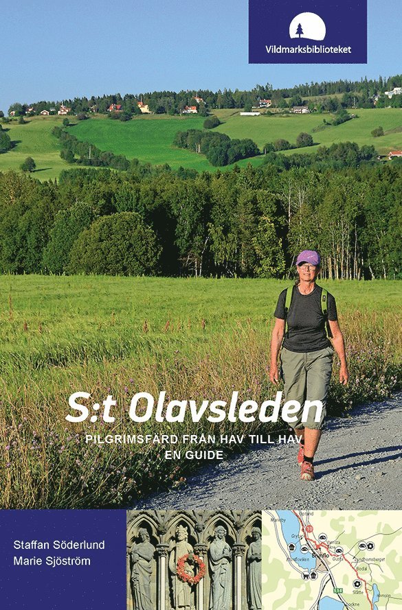 S:t Olavsleden : pilgrimsfärd från hav till hav, en guide 1