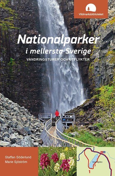 Staffan Söderlund, Marie Sjöström - Nationalparker i mellersta Sverige : Vandringsturer och utflykter, Häftad