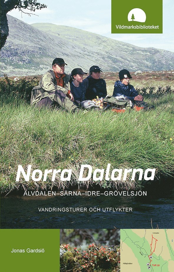Norra Dalarna, Älvdalen-Särna-Idre-Grövelsjön, vandringsturer och utflykter 1