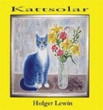 Holger Lewin - Kattsolar : blänkare i bild och ord, Häftad