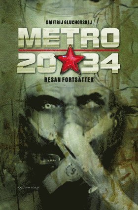Metro 2034. Försvaret av Sevastopolskaja 1