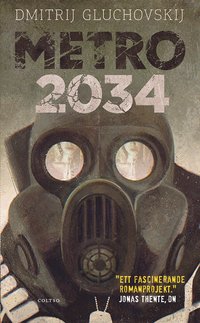 bokomslag Metro 2034. Försvaret av Sevastopolskaja