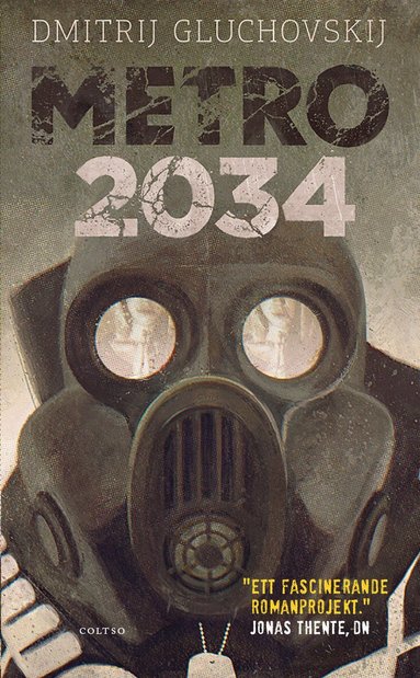 Dmitrij Gluchovskij - Metro 2034. Försvaret av Sevastopolskaja, Pocket