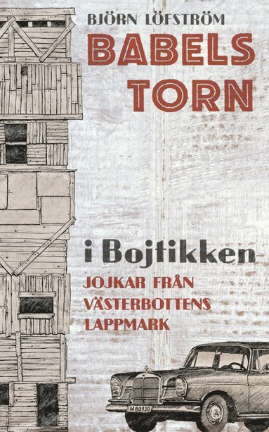 Björn Löfström - Babels torn i Bojtikken, Pocket