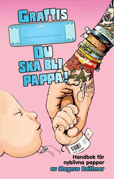 Magnus Reithner - Grattis, du ska bli pappa!, Inbunden