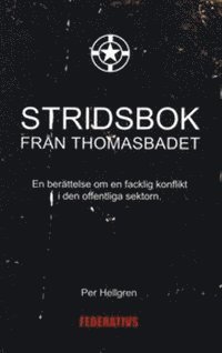 Per Hellgren - Stridsbok från Thomasbadet, Häftad