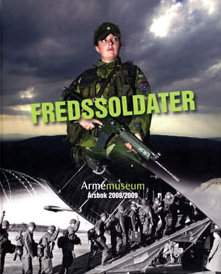bokomslag Fredssoldater. Armemuseum årsbok 2008/2009