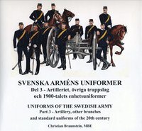 bokomslag Svenska arméns uniformer. D.3, Artilleriet = Uniforms of the swedish army. P.3, The Artillery