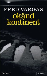 bokomslag Okänd kontinent