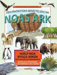 bokomslag Den fantastiska berättelsen om Noas ark